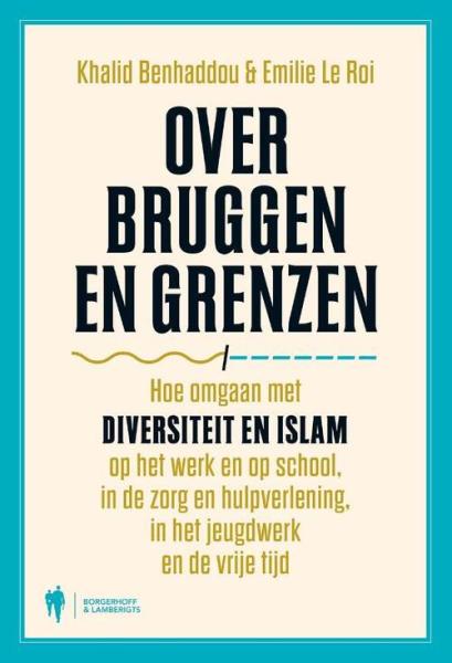 Boek Benhaddou Over bruggen en grenzen Boek Benhaddou Over bruggen en grenzen